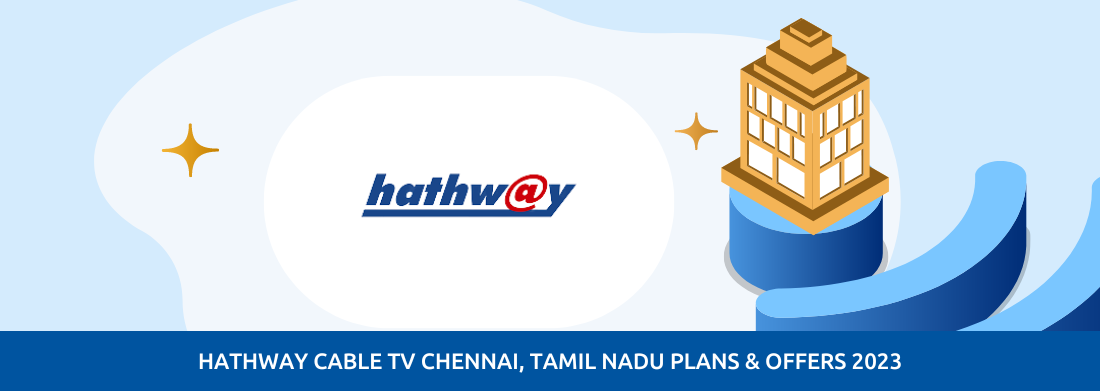 Hathway Chennai plans