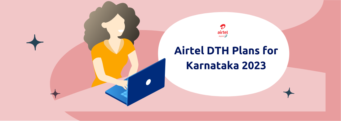 Airtel DTH Karnataka Recharge 2023: Plans & Channel List 