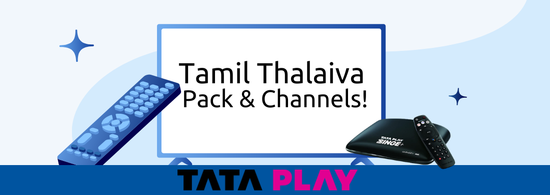 Tata Play Tamil Thalaiva Pack Channel List & Price 2023
