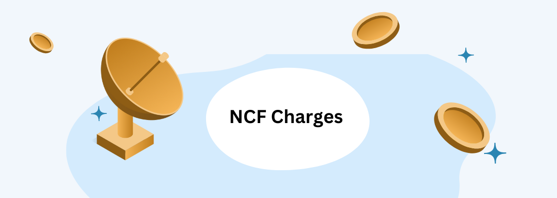 what are ncf charges
