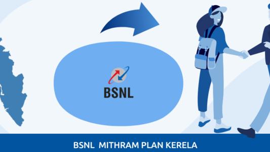 BSNL Mithram Plans Kerala